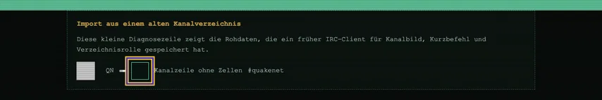 Importbereich eines Kanalverzeichnisses mit Überschrift und Diagnosezeile. Das leere Quadrat zwischen QN und der Kanalzeile ist als namenlose ARIA-Schaltfläche markiert.
