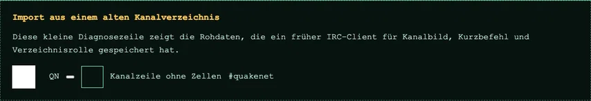 Derselbe vollständige Importabschnitt ohne Markierung. #quakenet sieht unverändert aus, ist nun aber als Eintrag einer Liste ausgezeichnet.